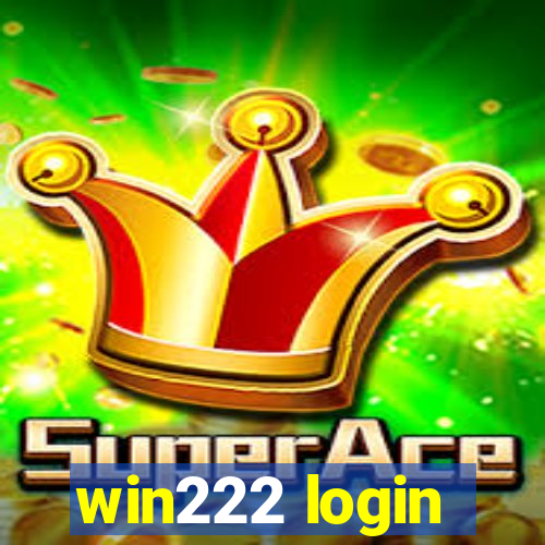 win222 login