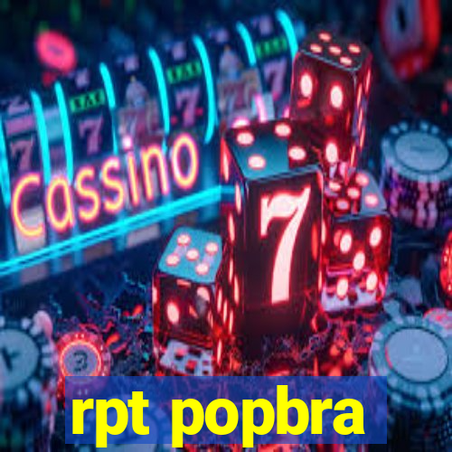 rpt popbra