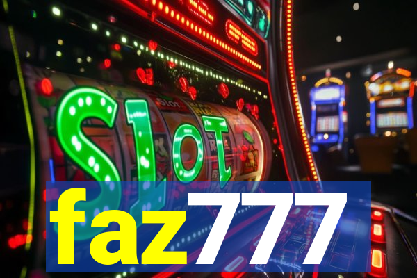 faz777