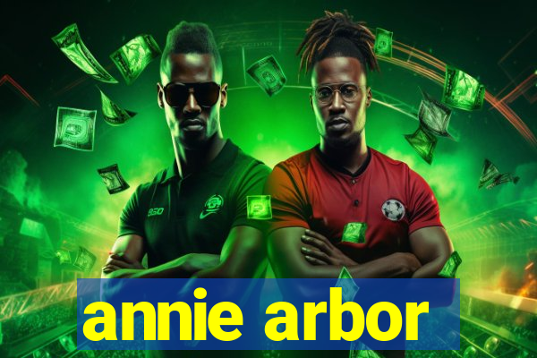 annie arbor