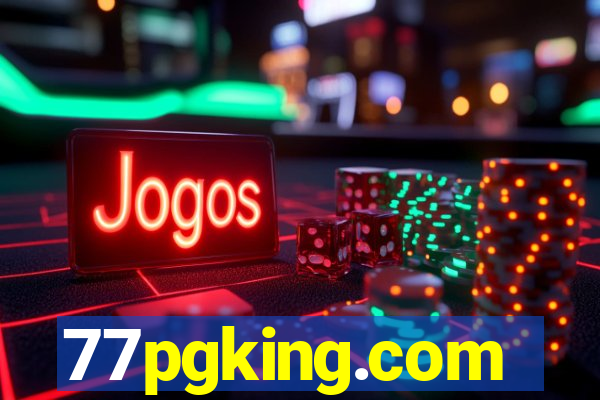 77pgking.com