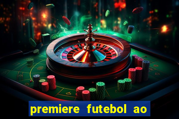 premiere futebol ao vivo hd