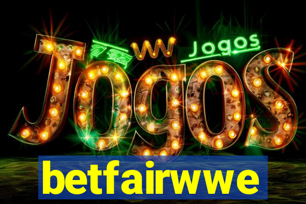 betfairwwe