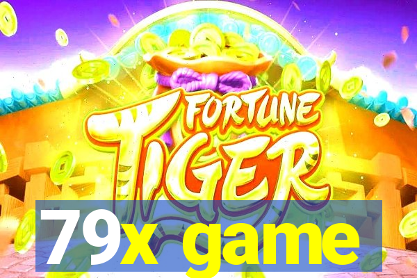 79x game