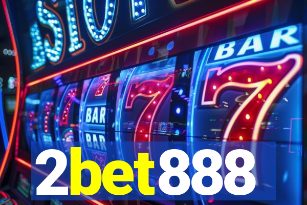 2bet888