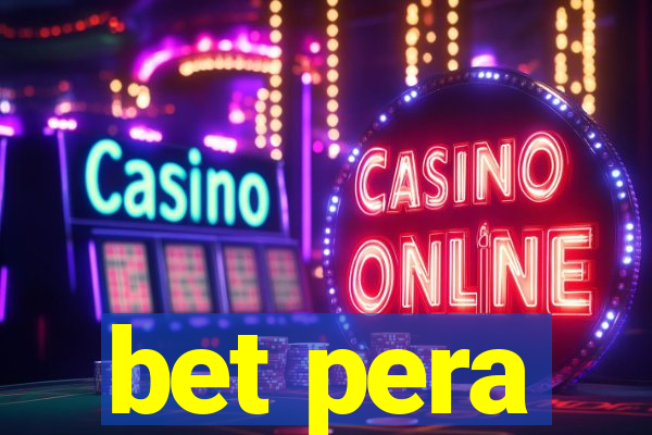 bet pera