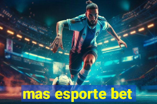 mas esporte bet