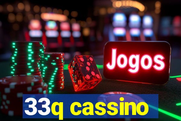 33q cassino