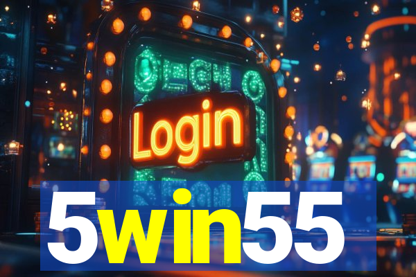 5win55