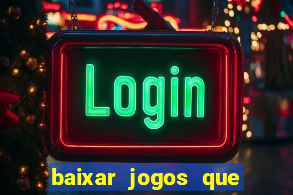 baixar jogos que ganha dinheiro no pix