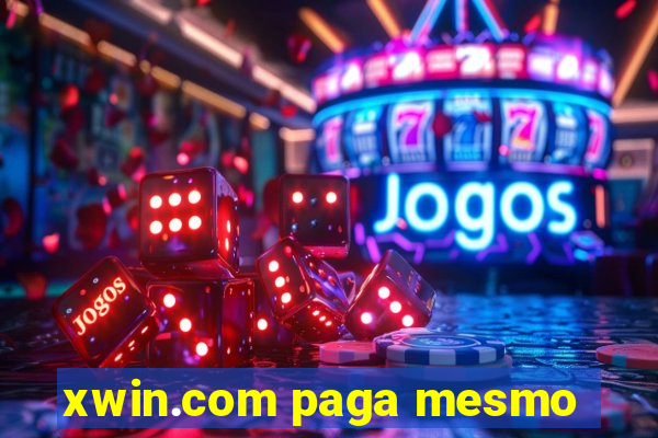 xwin.com paga mesmo