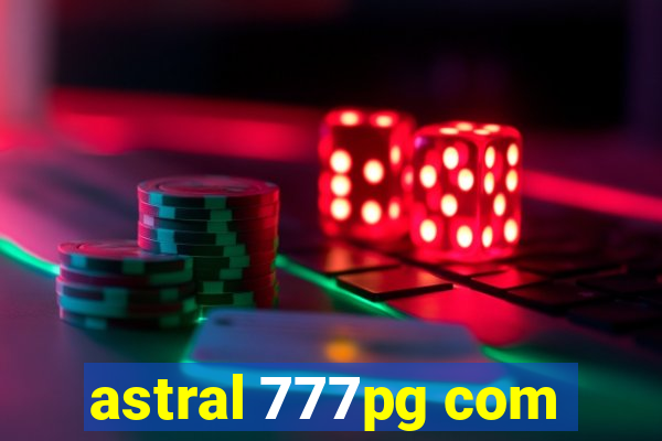 astral 777pg com
