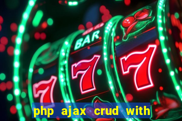 php ajax crud with datatables and bootstrap modals