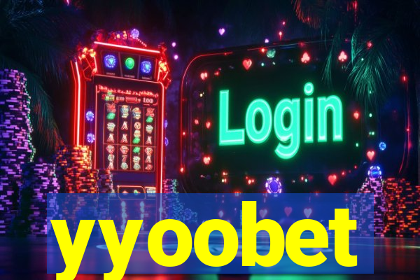 yyoobet