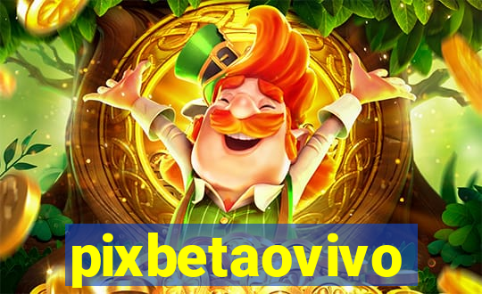 pixbetaovivo