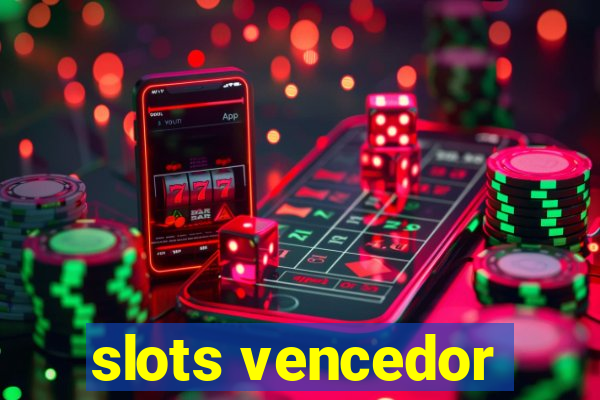 slots vencedor