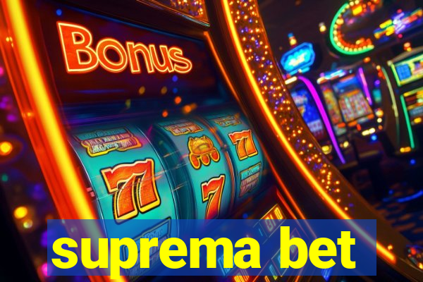 suprema bet