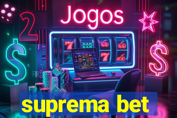 suprema bet