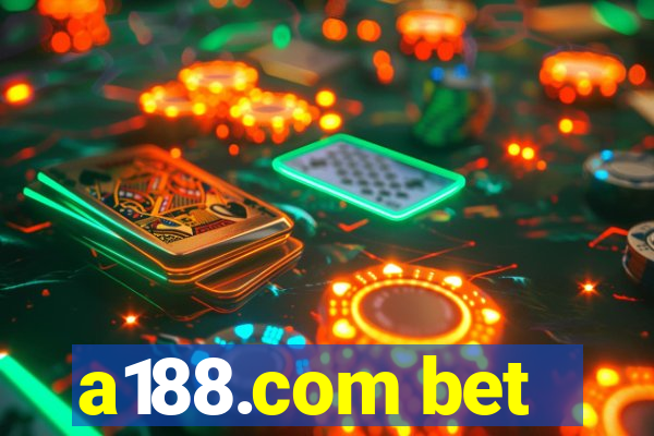 a188.com bet