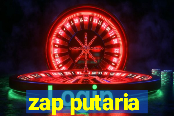 zap putaria