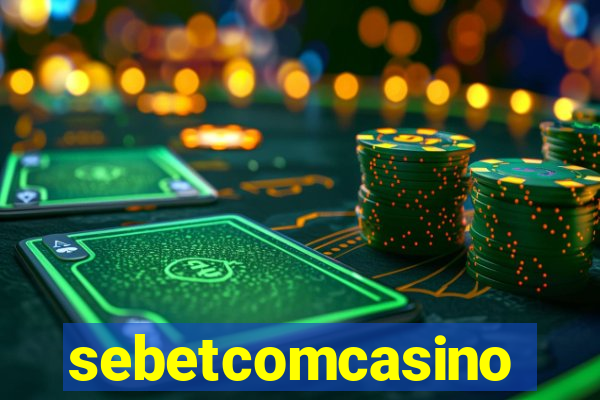 sebetcomcasino