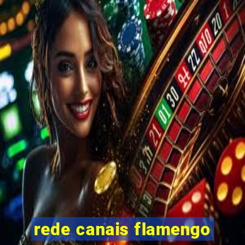 rede canais flamengo