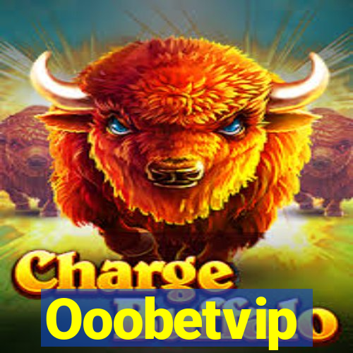 Ooobetvip