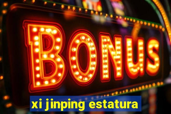 xi jinping estatura