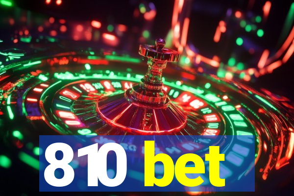 810 bet
