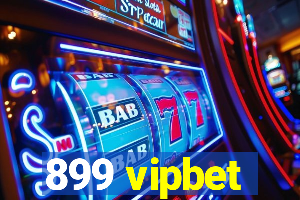 899 vipbet