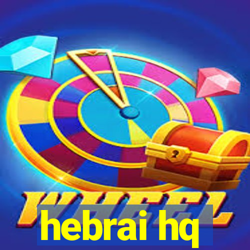 hebrai hq