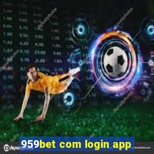 959bet com login app