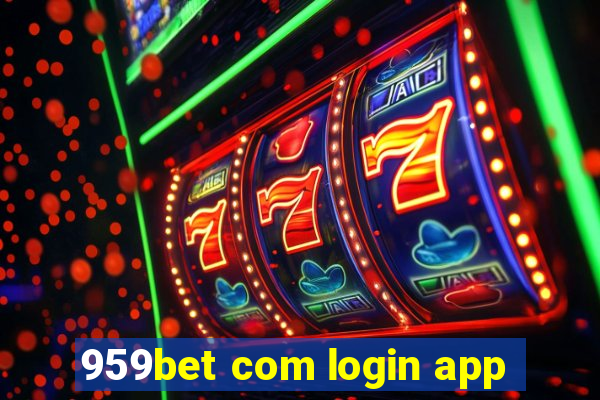 959bet com login app