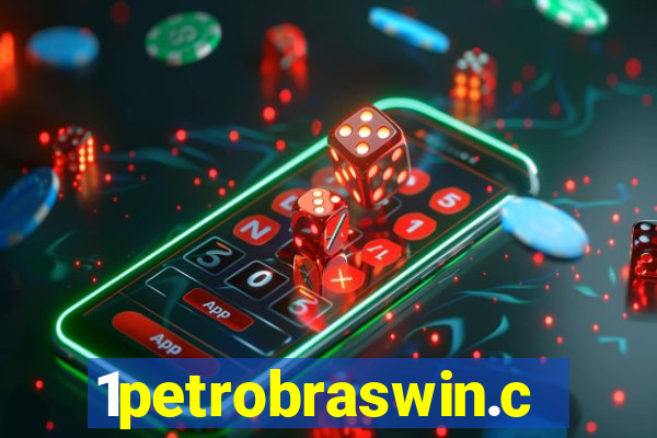 1petrobraswin.com
