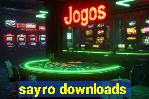 sayro downloads