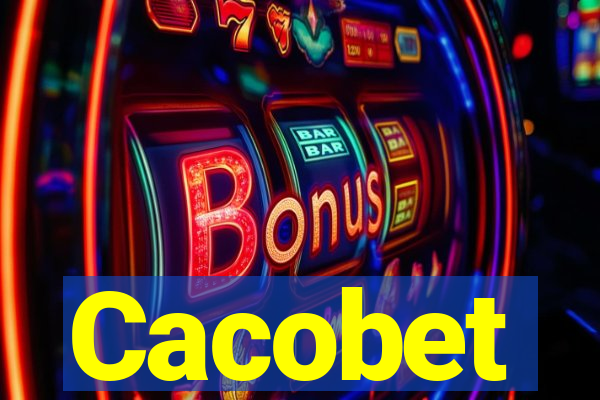 Cacobet