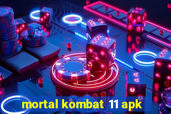 mortal kombat 11 apk