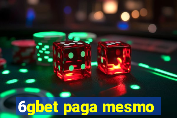 6gbet paga mesmo