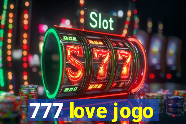 777 love jogo