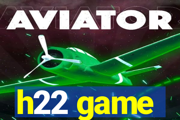h22 game