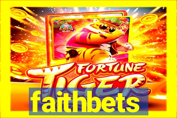 faithbets