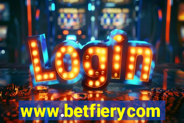 www.betfierycom