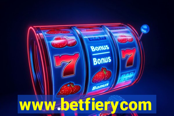 www.betfierycom