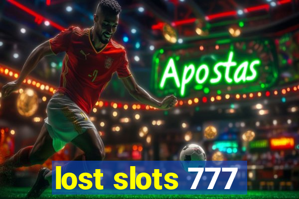 lost slots 777