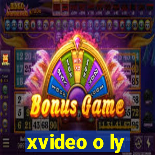 xvideo o ly