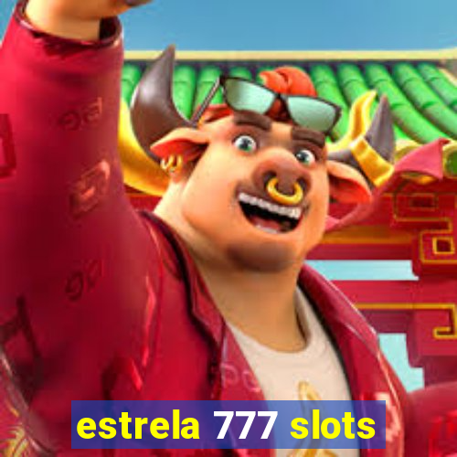 estrela 777 slots