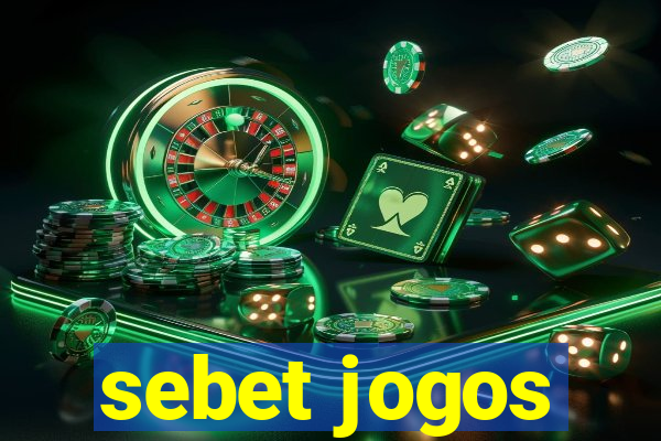sebet jogos
