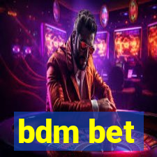 bdm bet