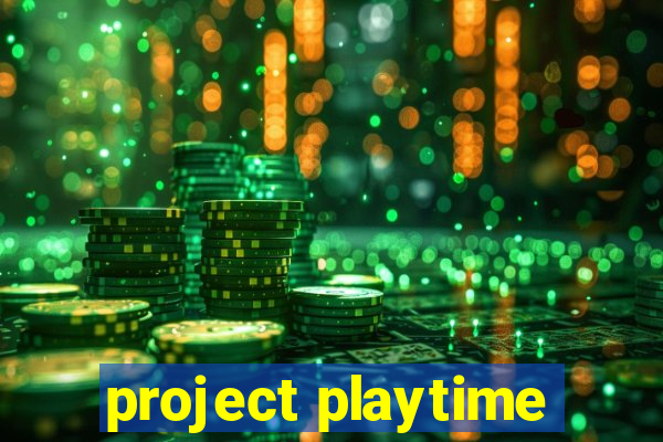 project playtime
