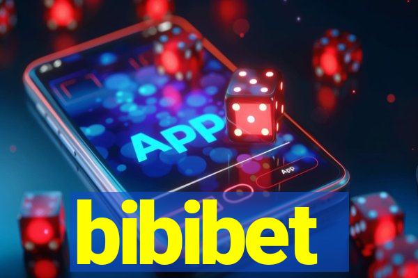 bibibet